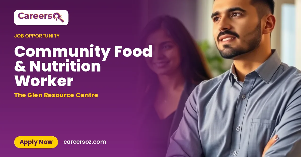 Community Food & Nutrition Worker – The Glen Resource Centre