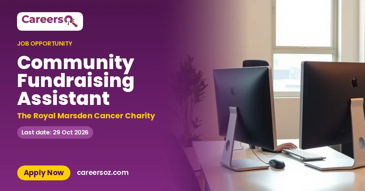 Community Fundraising Assistant – The Royal Marsden Cancer Charity