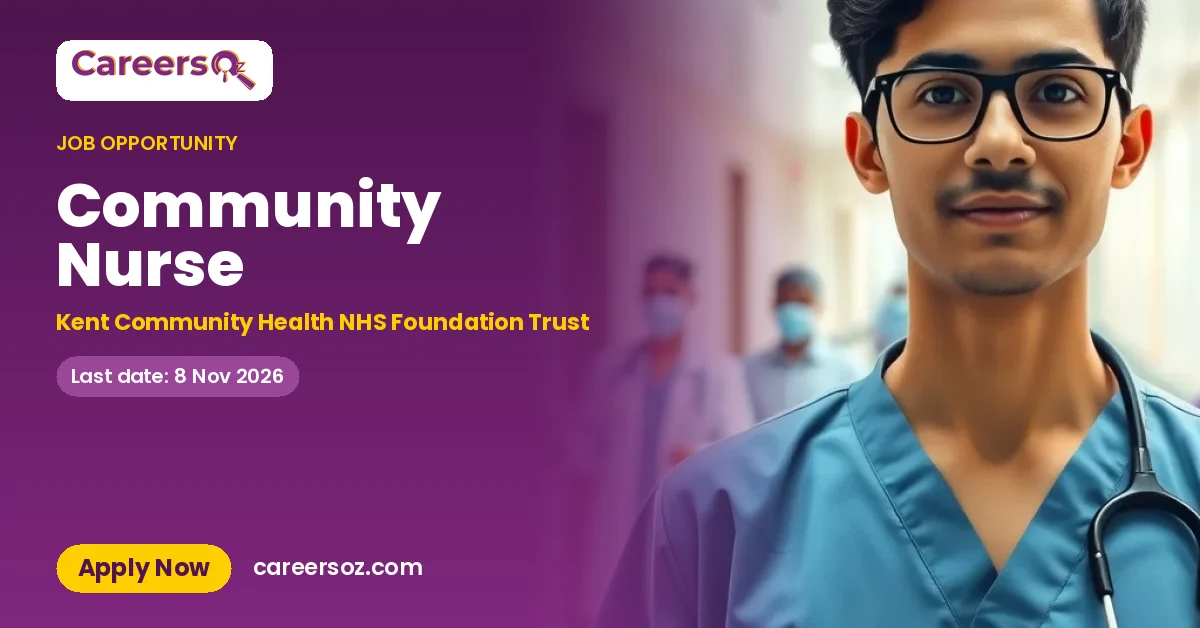 Community Nurse – Kent Community Health NHS Foundation Trust