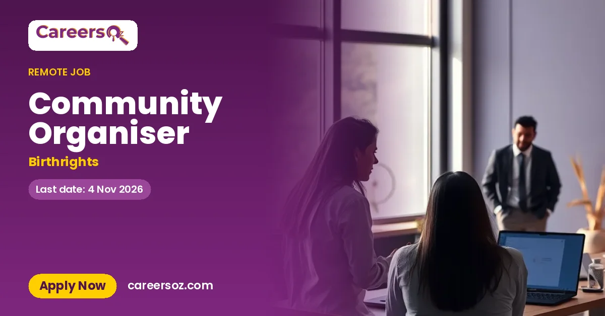 Community Organiser – Birthrights