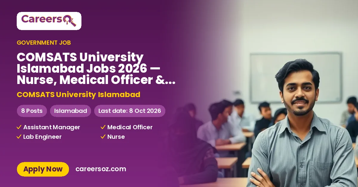COMSATS University Islamabad Jobs 2026 — Nurse, Medical Officer & 2 More Posts – COMSATS University Islamabad
