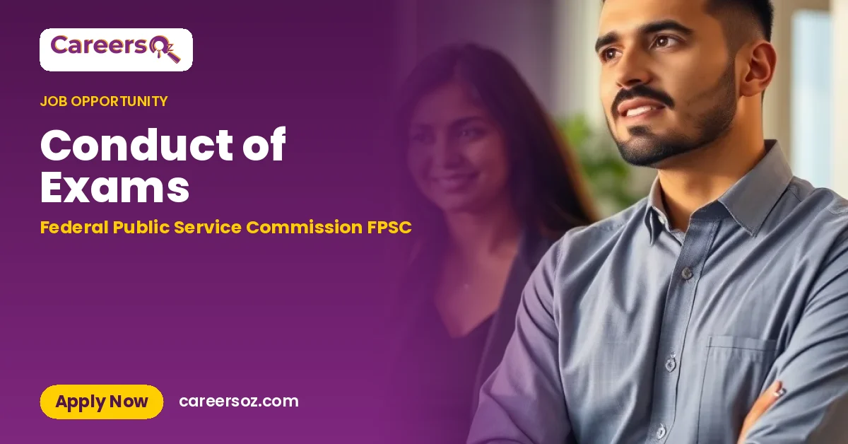 Conduct of Exams – Federal Public Service Commission FPSC
