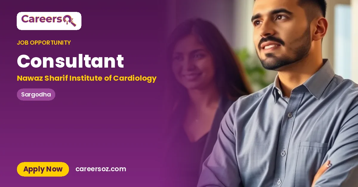 Consultant – Nawaz Sharif Institute of Cardiology