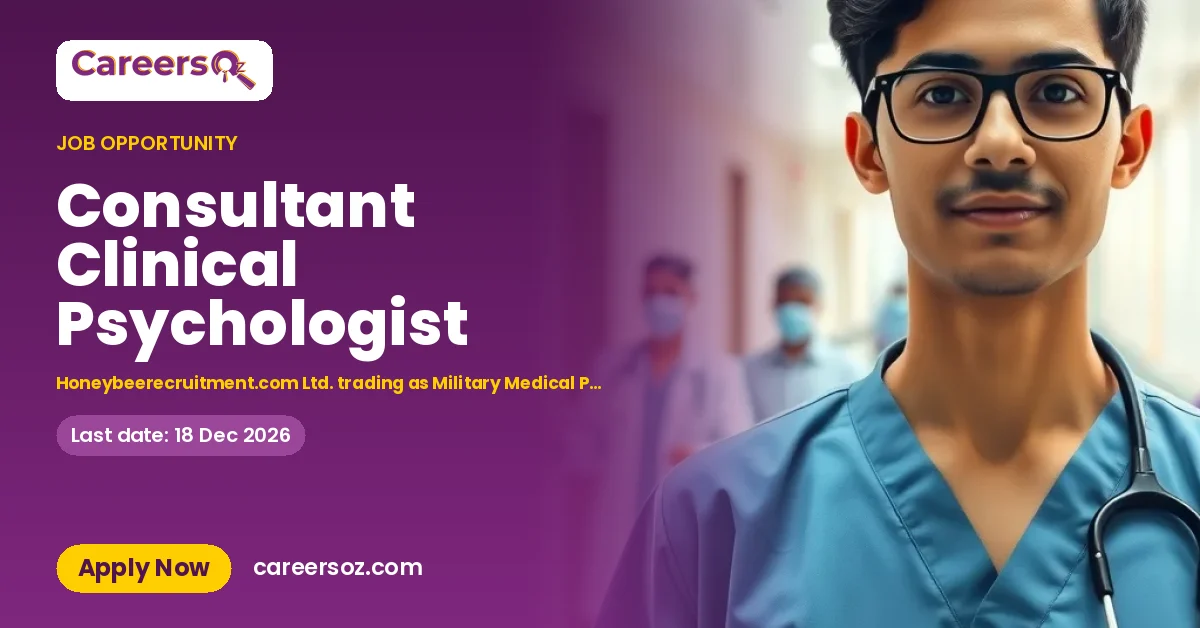 Consultant Clinical Psychologist – Honeybeerecruitment.com Ltd. trading as Military Medical Personnel (MMP)