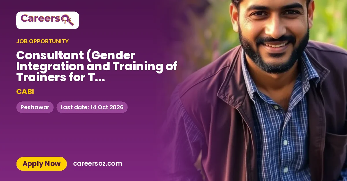 Consultant (Gender Integration and Training of Trainers for Two Agriculture Services Academy Courses) – CABI