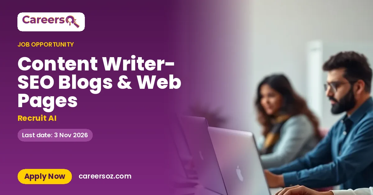 Content Writer- SEO Blogs & Web Pages – Recruit AI