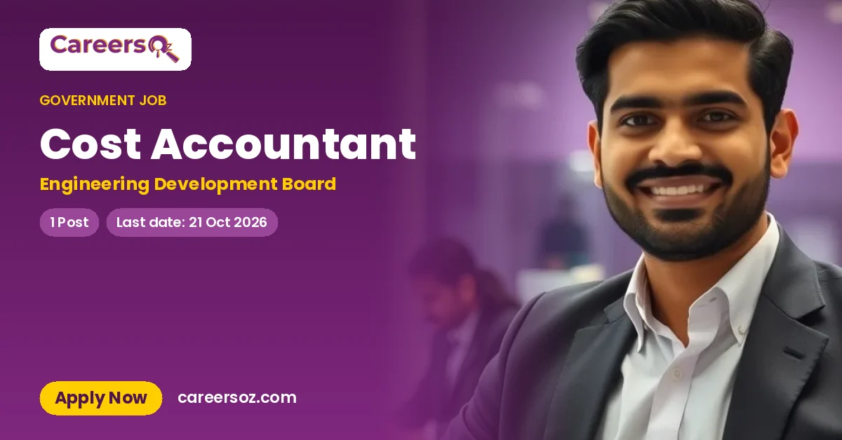 Cost Accountant – Engineering Development Board