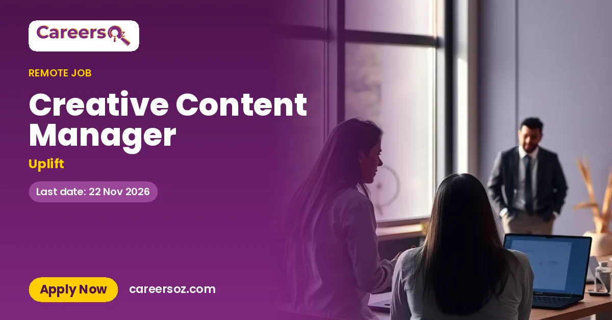 Creative Content Manager – Uplift