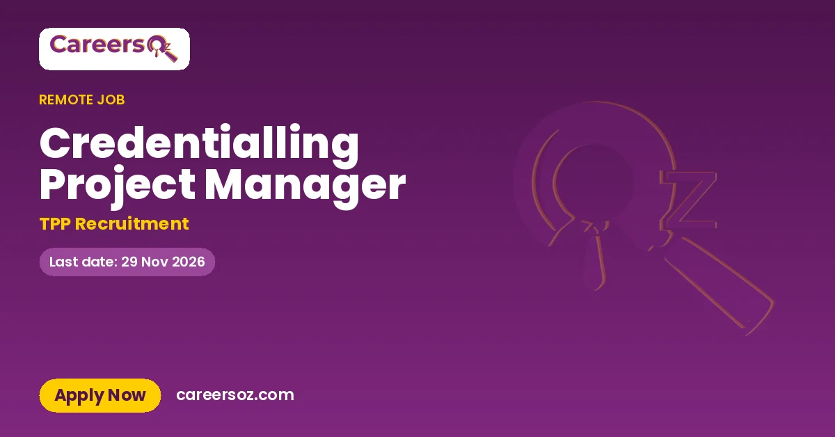 Credentialling Project Manager – TPP Recruitment