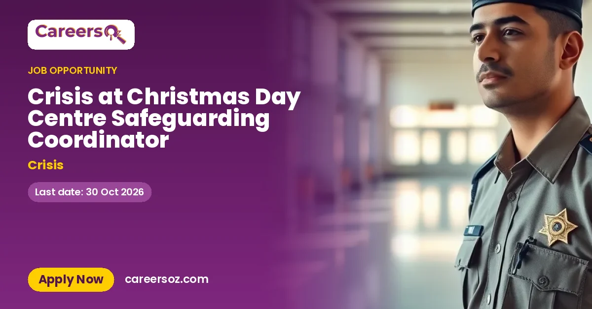 Crisis at Christmas Day Centre Safeguarding Coordinator – Crisis