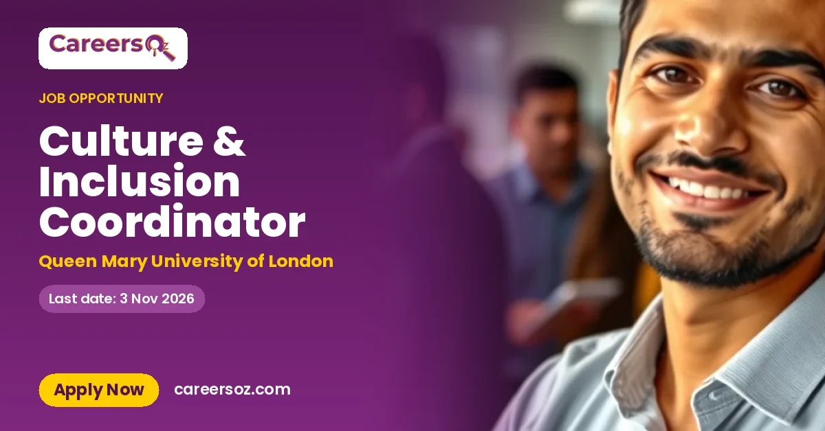 Culture & Inclusion Coordinator – Queen Mary University of London