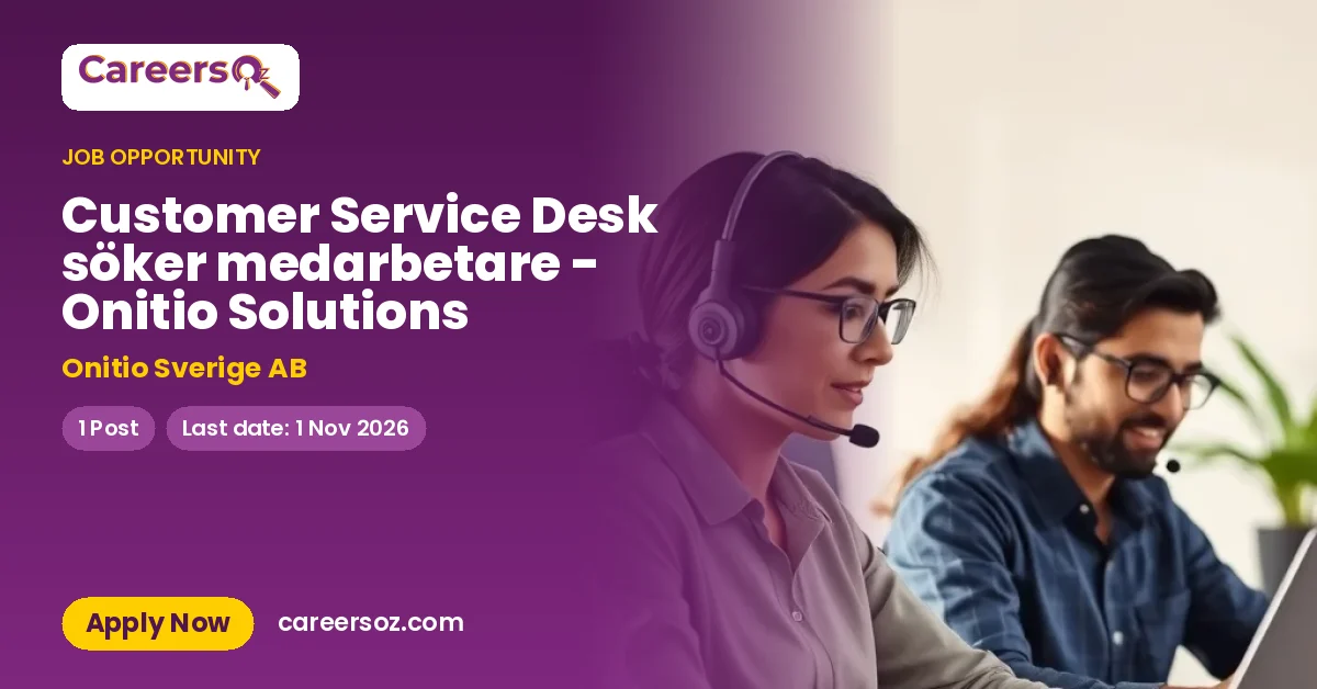 Customer Service Desk söker medarbetare - Onitio Solutions – Onitio Sverige AB