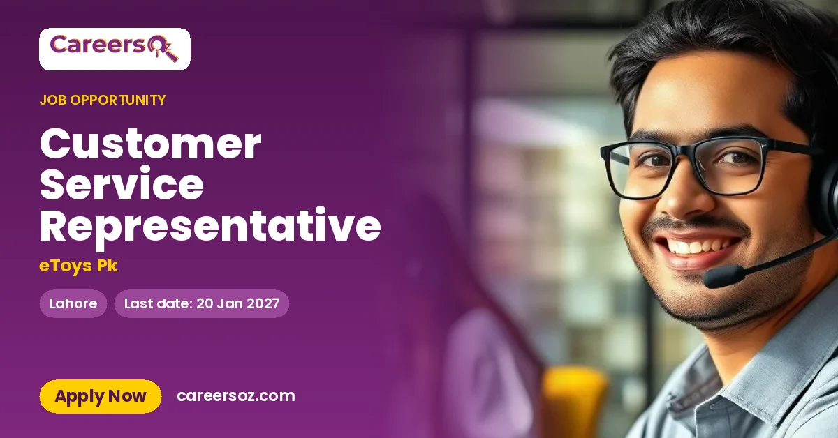 Customer Service Representative – eToys Pk