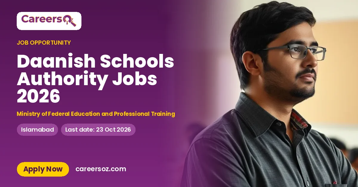 Daanish Schools Authority Jobs 2026 – Ministry of Federal Education and Professional Training