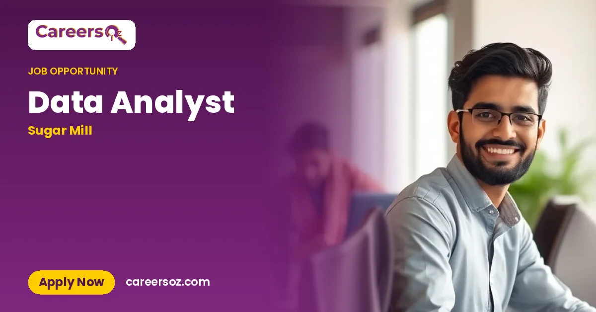 Data Analyst – Sugar Mill
