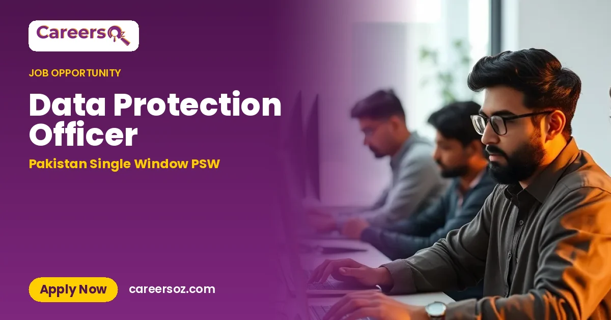 Data Protection Officer – Pakistan Single Window PSW