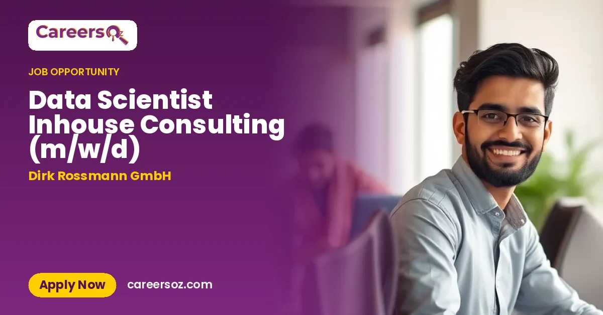 Data Scientist Inhouse Consulting (m/w/d) – Dirk Rossmann GmbH