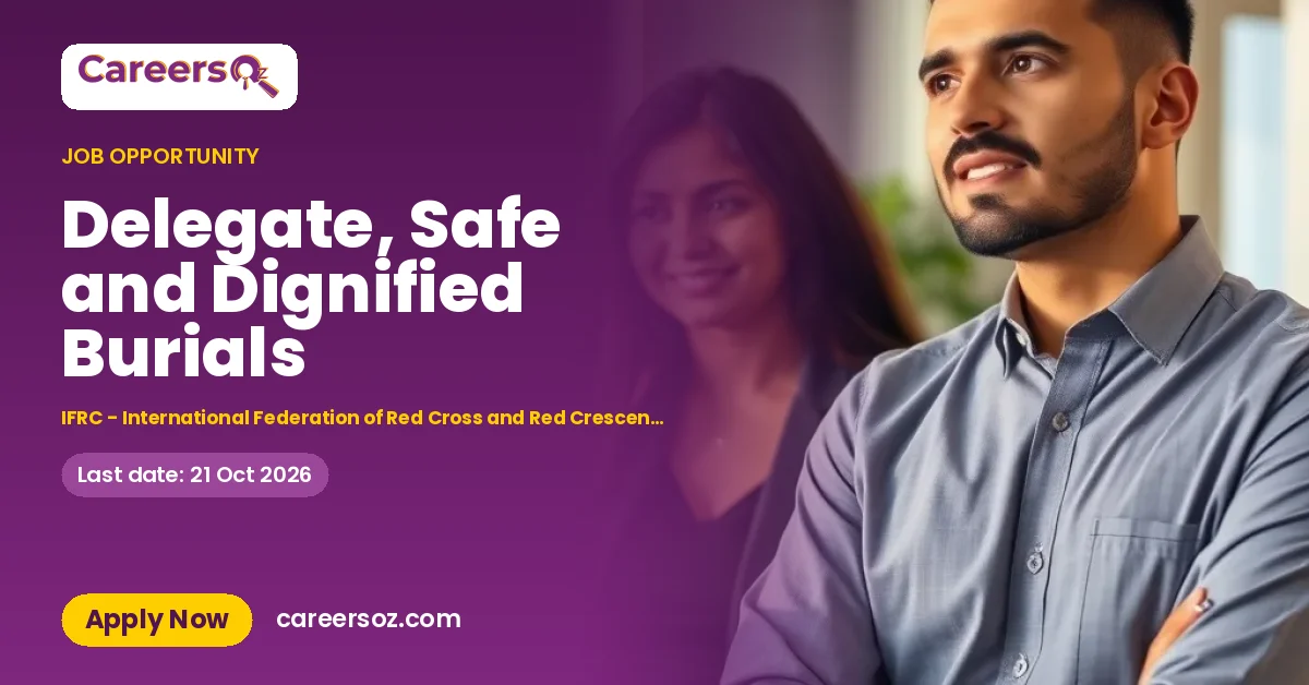 Delegate, Safe and Dignified Burials – IFRC - International Federation of Red Cross and Red Crescent Societies