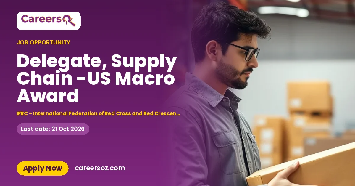 Delegate, Supply Chain -US Macro Award – IFRC - International Federation of Red Cross and Red Crescent Societies
