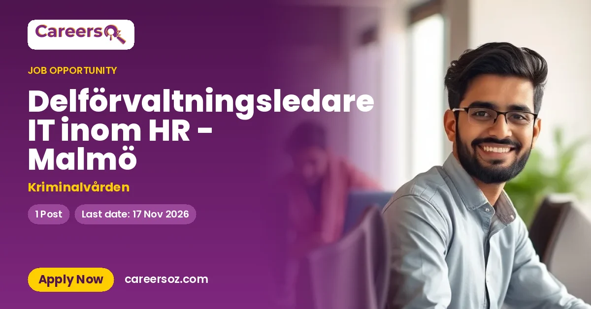 Delförvaltningsledare IT inom HR - Malmö – Kriminalvården