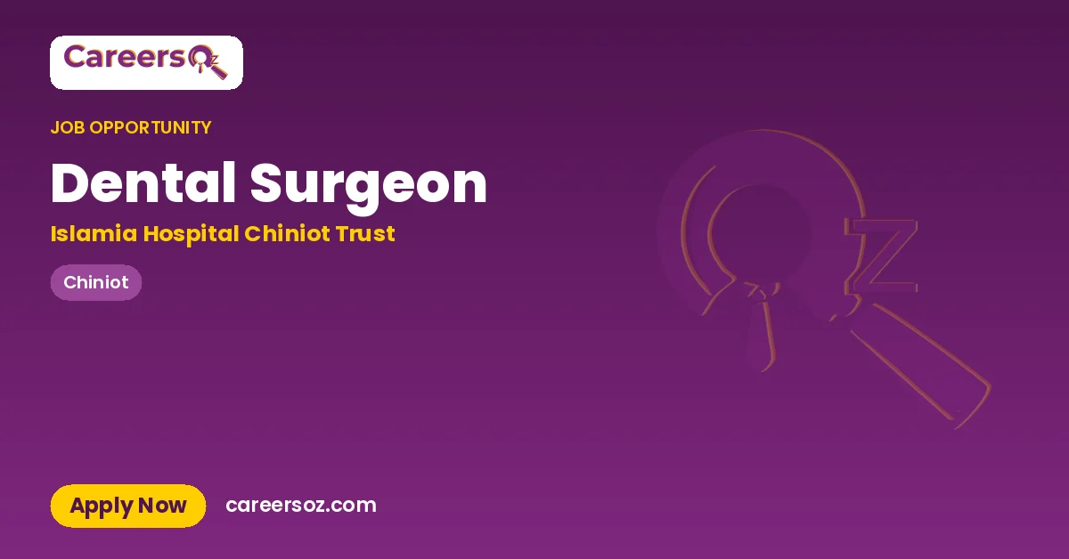 Dental Surgeon – Islamia Hospital Chiniot Trust