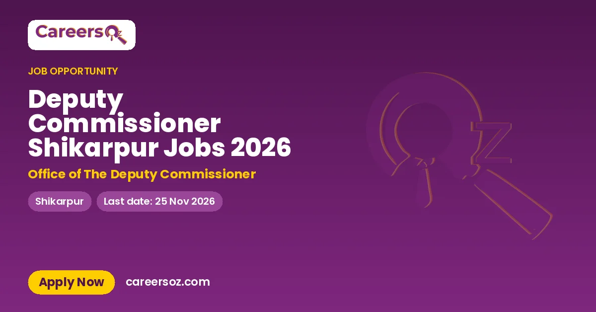 Deputy Commissioner Shikarpur Jobs 2026 – Office of The Deputy Commissioner
