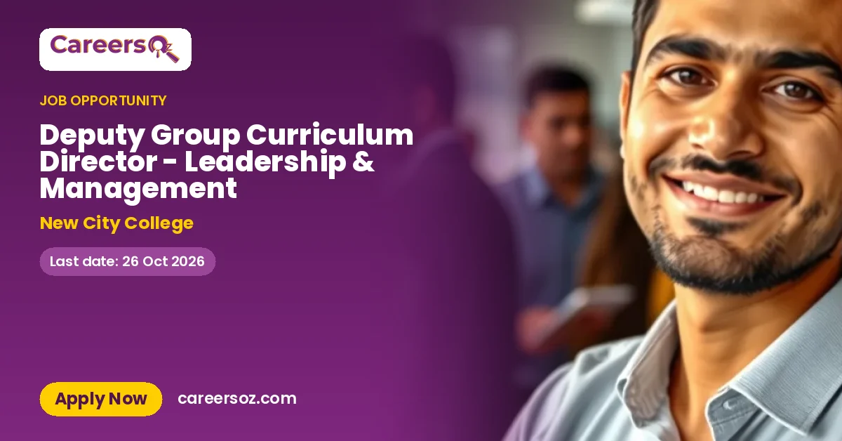 Deputy Group Curriculum Director - Leadership & Management – New City College