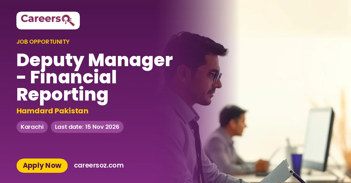 Deputy Manager - Financial Reporting – Hamdard Pakistan