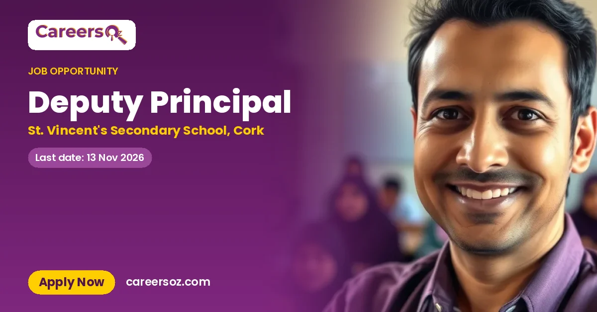 Deputy Principal – St. Vincent's Secondary School, Cork