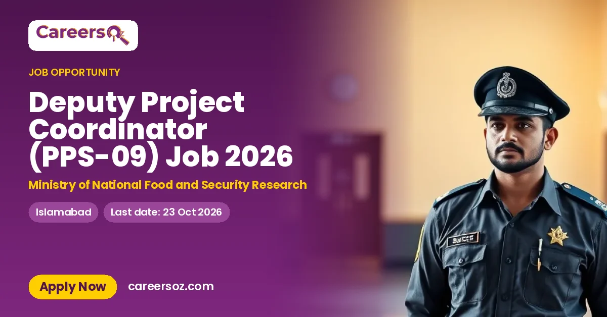 Deputy Project Coordinator (PPS-09) Job 2026 – Ministry of National Food and Security Research