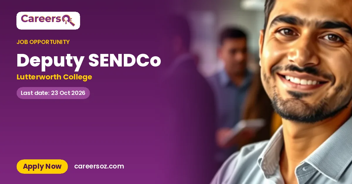 Deputy SENDCo – Lutterworth College