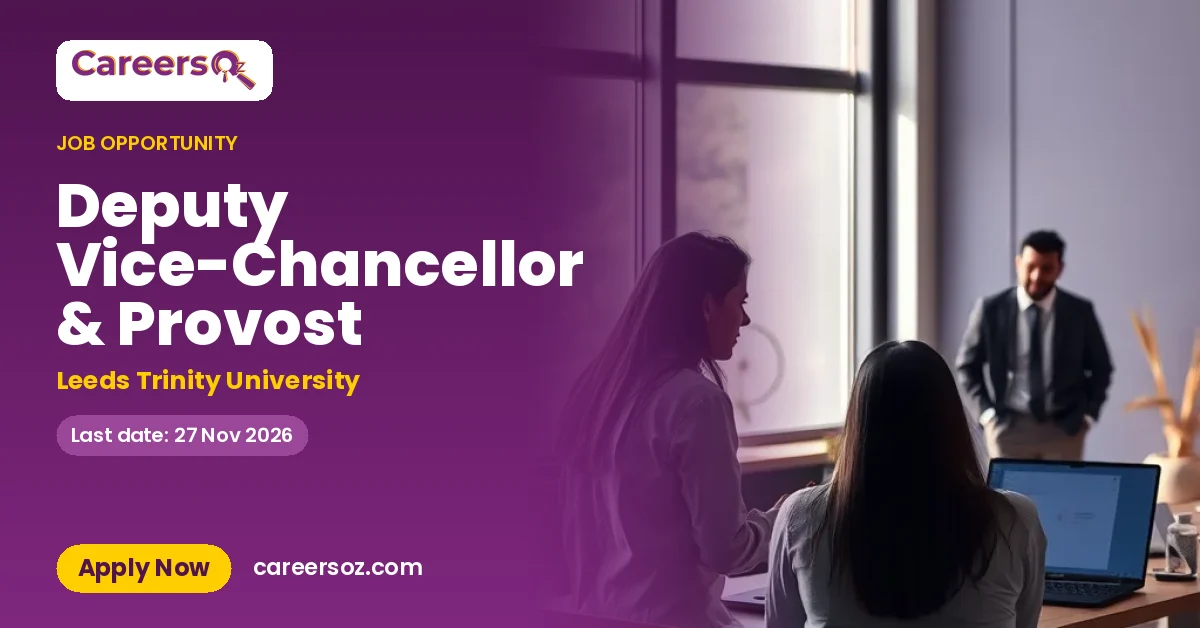 Deputy Vice-Chancellor & Provost – Leeds Trinity University