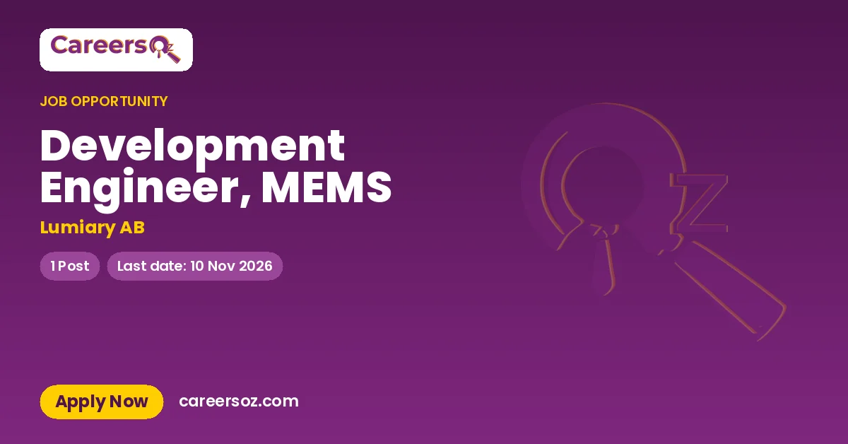 Development Engineer, MEMS – Lumiary AB