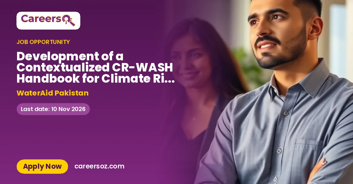 Development of a Contextualized CR-WASH Handbook for Climate Risk Screening of Development Projects – WaterAid Pakistan