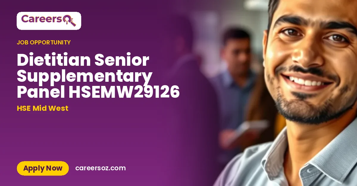 Dietitian Senior Supplementary Panel HSEMW29126 – HSE Mid West