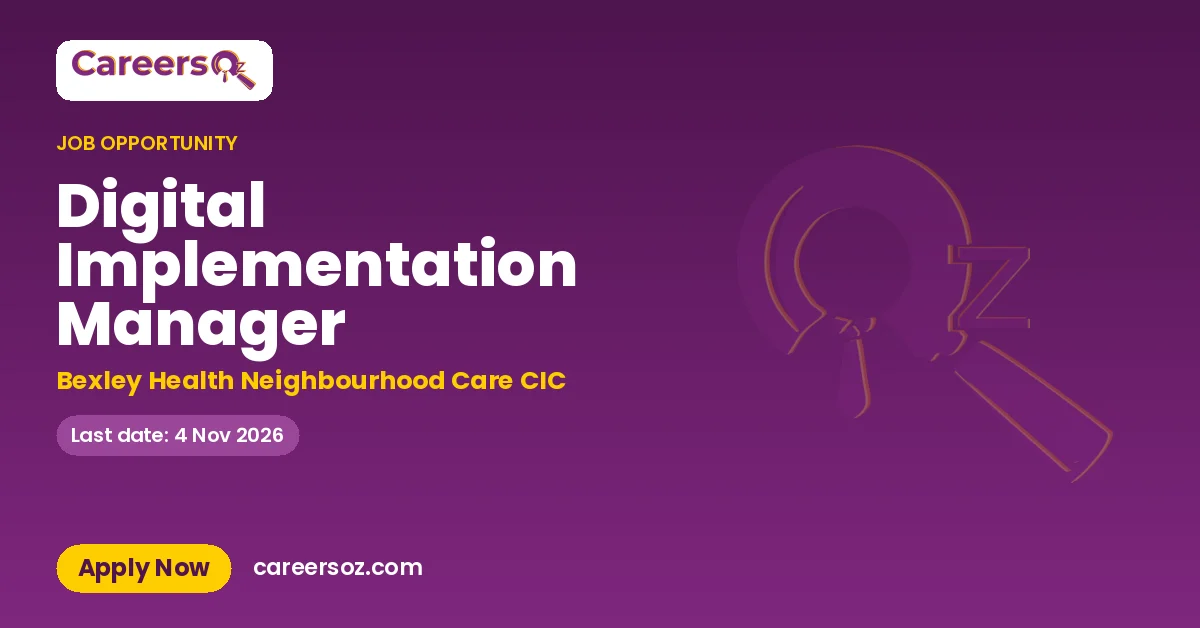 Digital Implementation Manager – Bexley Health Neighbourhood Care CIC