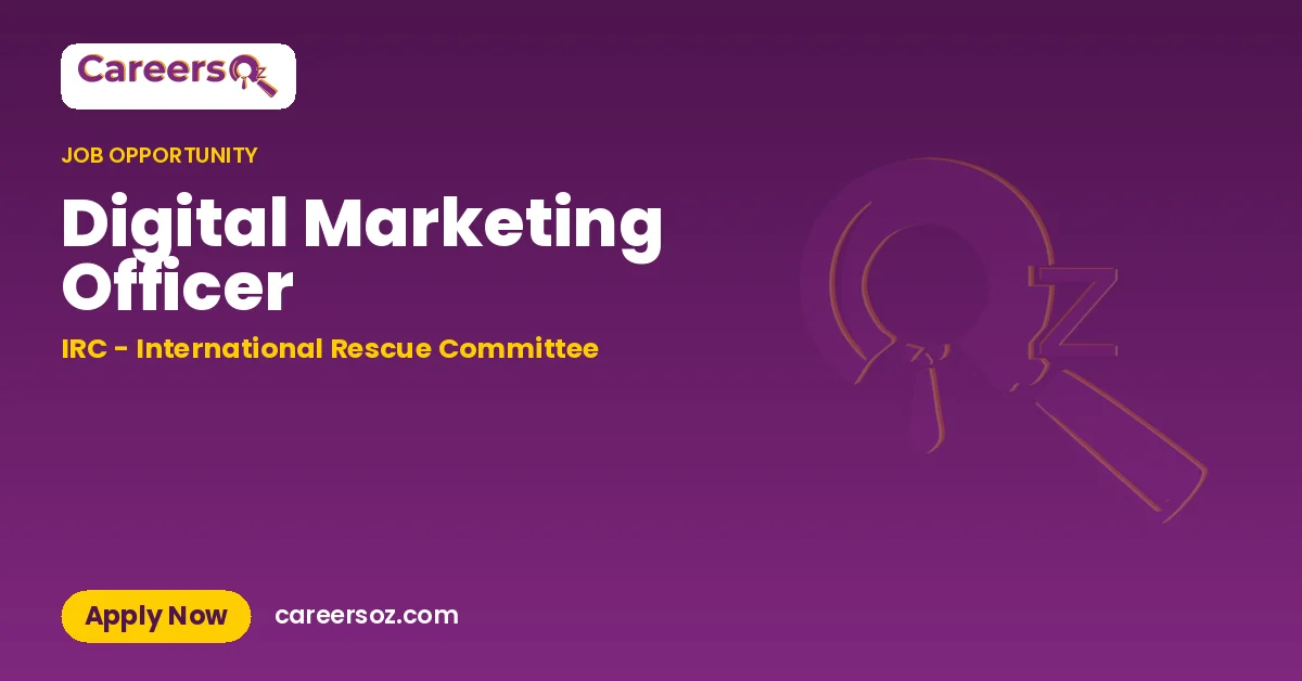 Digital Marketing Officer – IRC - International Rescue Committee