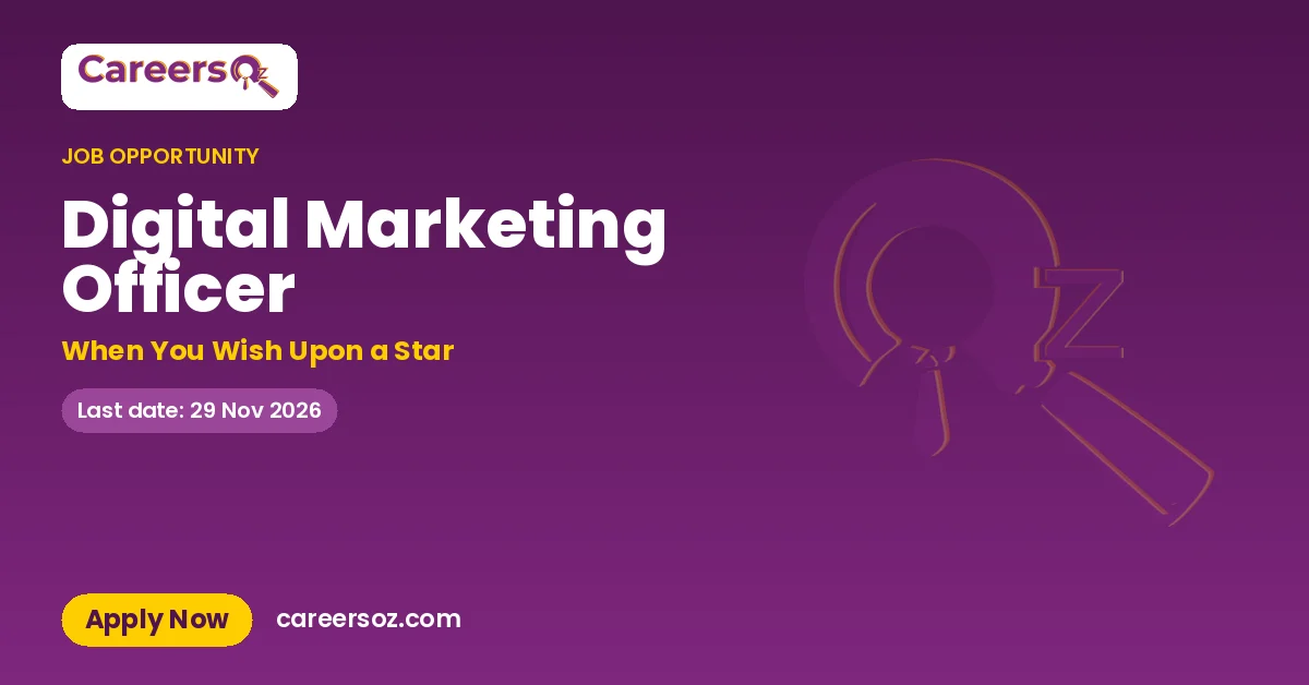 Digital Marketing Officer – When You Wish Upon a Star