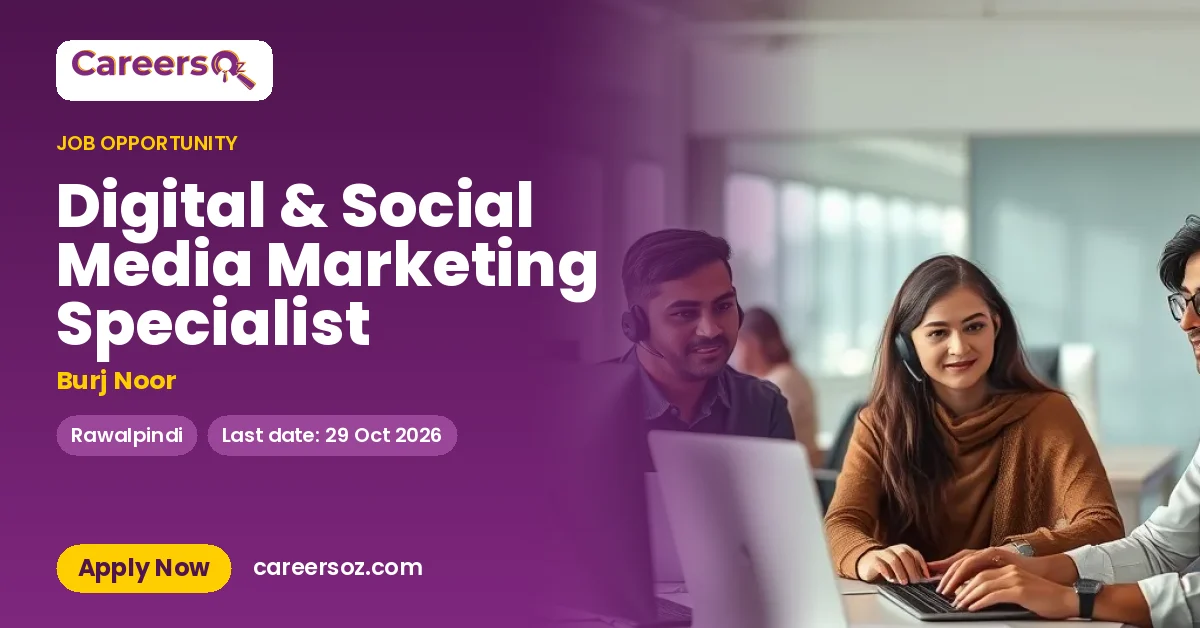 Digital & Social Media Marketing Specialist – Burj Noor
