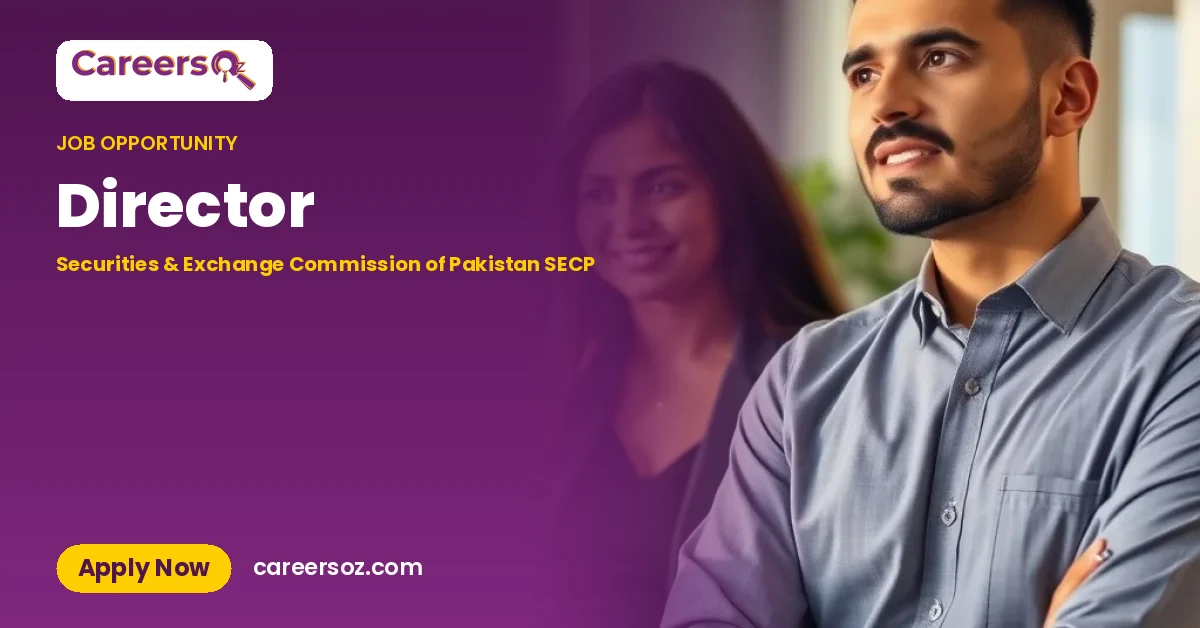 Director – Securities & Exchange Commission of Pakistan SECP