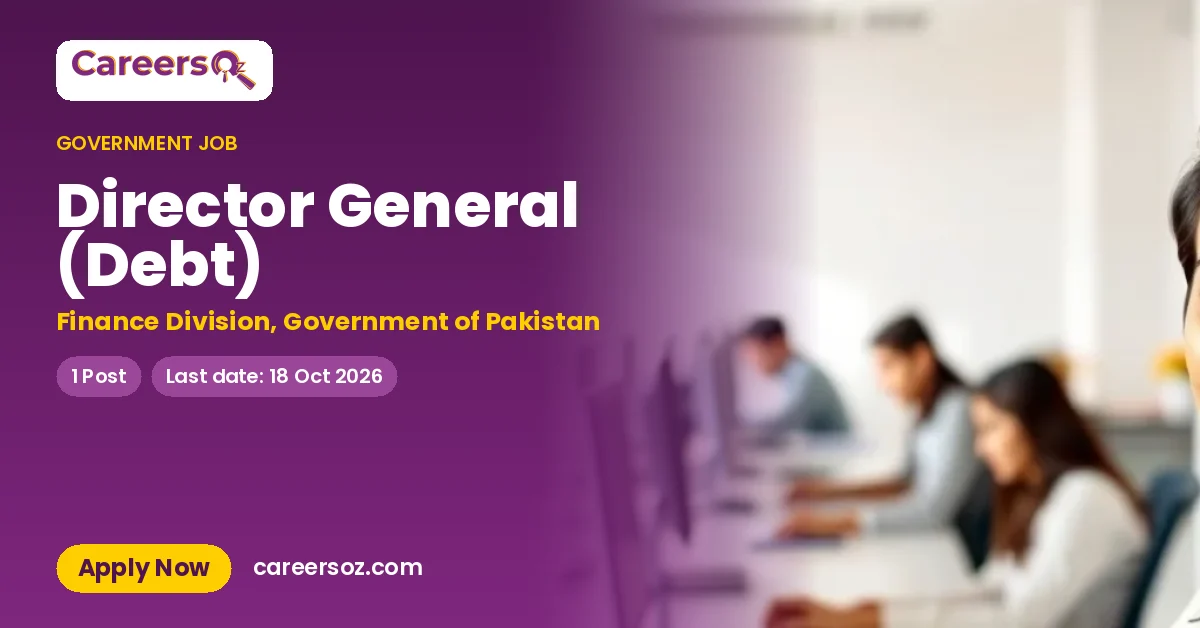 Director General (Debt) – Finance Division, Government of Pakistan