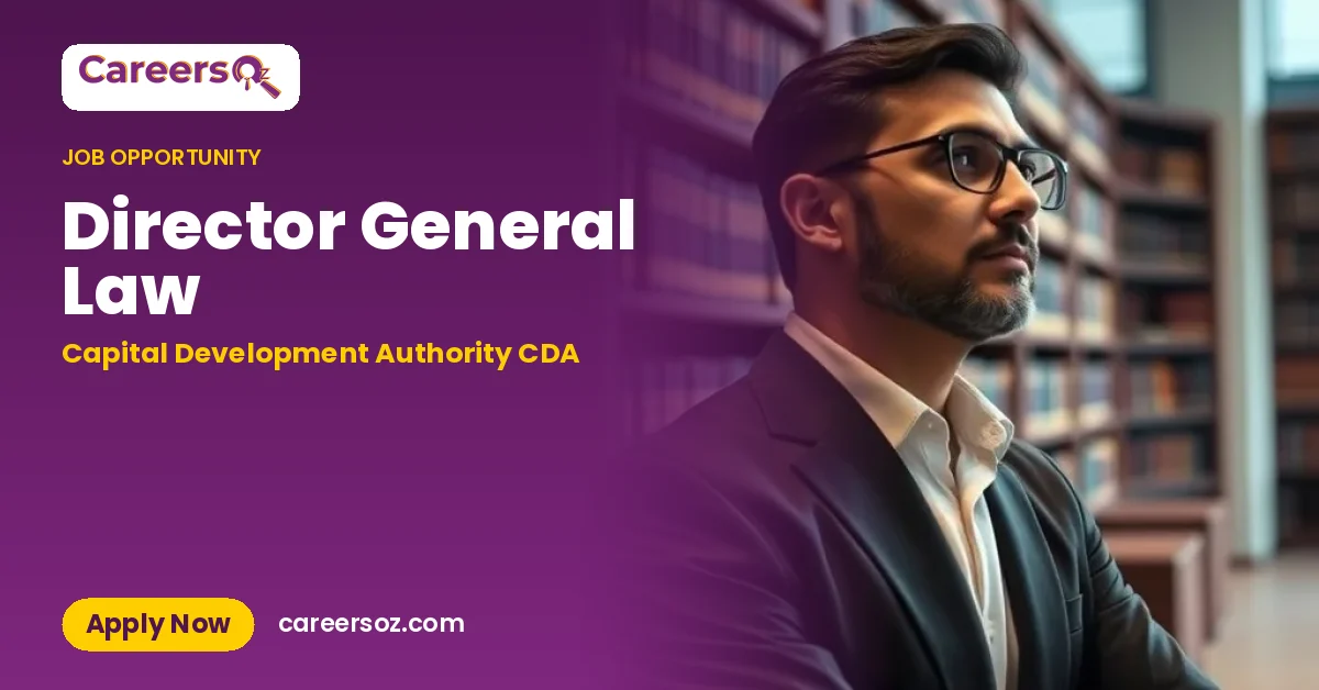 Director General Law – Capital Development Authority CDA