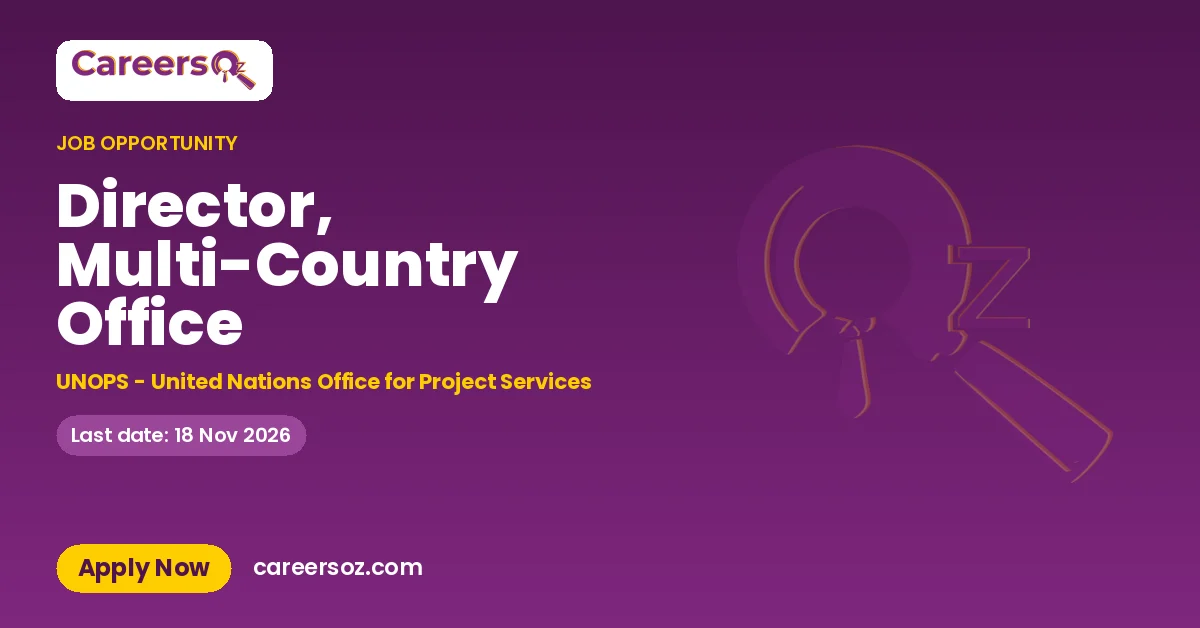 Director, Multi-Country Office – UNOPS - United Nations Office for Project Services