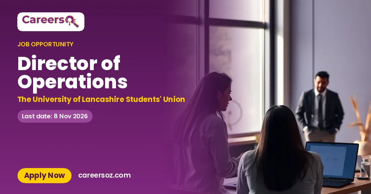 Director of Operations – The University of Lancashire Students' Union
