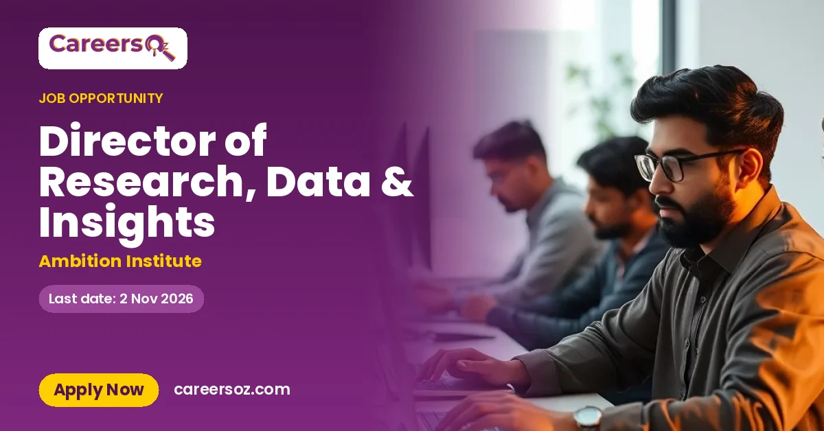 Director of Research, Data & Insights – Ambition Institute