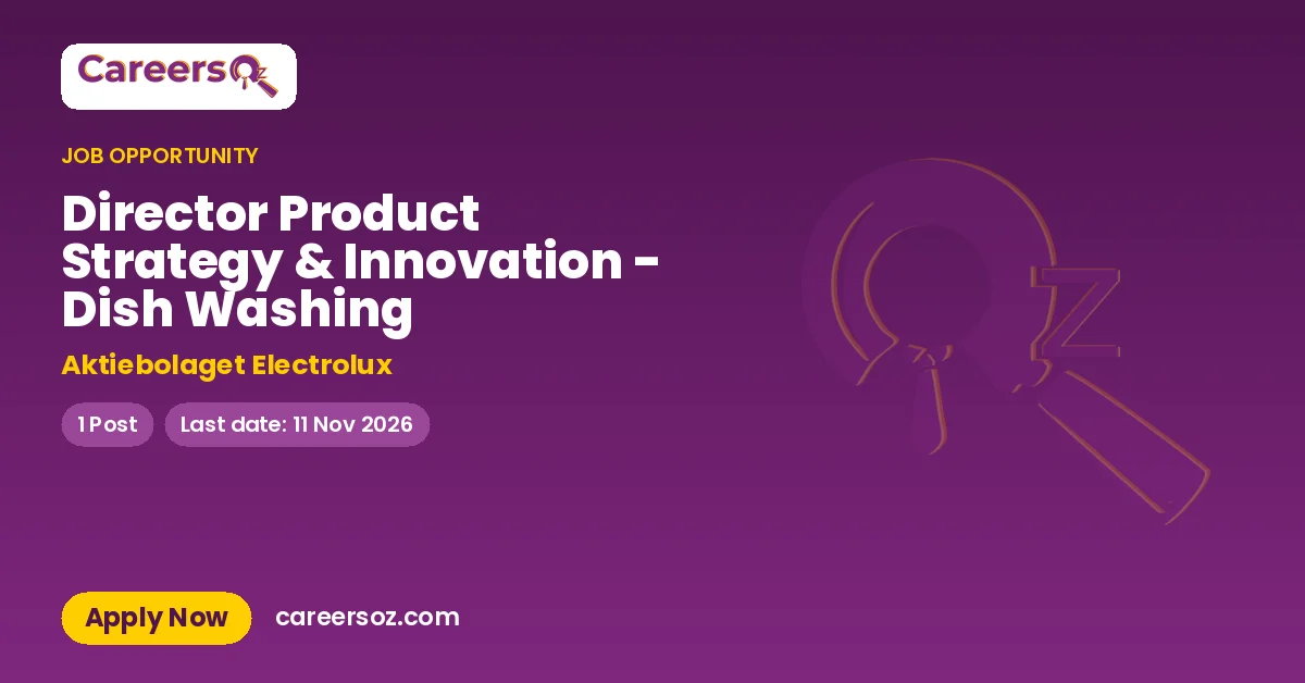 Director Product Strategy & Innovation - Dish Washing – Aktiebolaget Electrolux