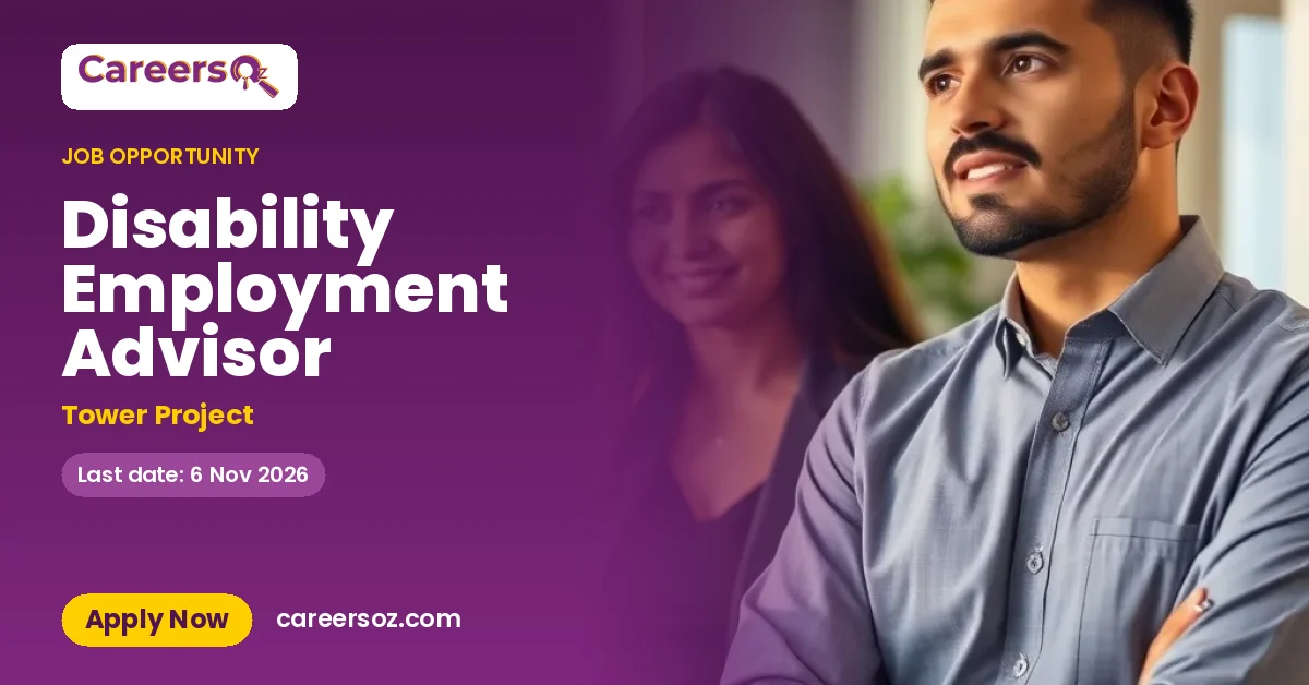 Disability Employment Advisor – Tower Project