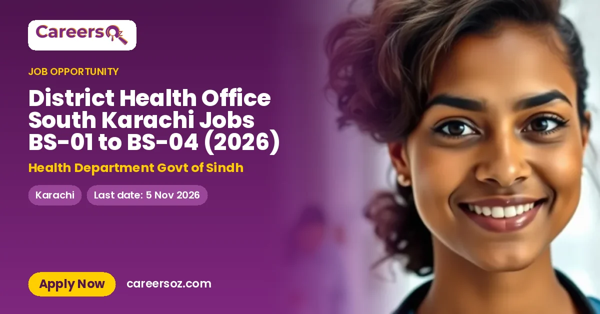 District Health Office South Karachi Jobs BS-01 to BS-04 (2026) – Health Department Govt of Sindh