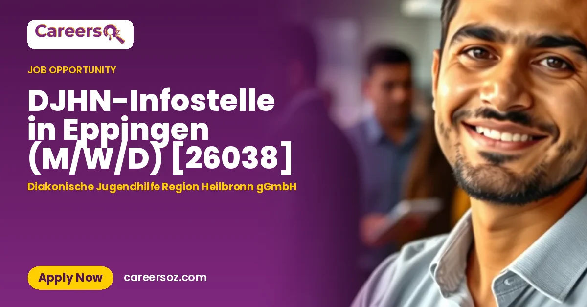 DJHN-Infostelle in Eppingen (M/W/D) [26038] – Diakonische Jugendhilfe Region Heilbronn gGmbH