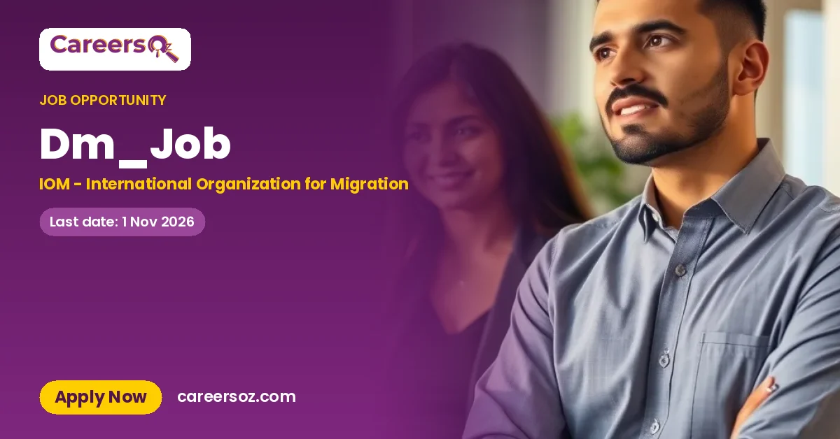 Dm_Job – IOM - International Organization for Migration